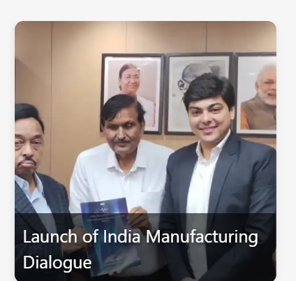 India Manufacturing Dialogue Launch